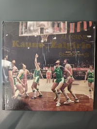 Auksinis Kauno „Žalgirio“ sezonas knygos viršelis