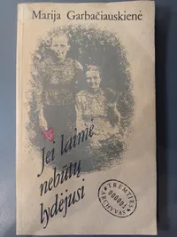 Jei laimė nebūtų lydėjusi knygos viršelis