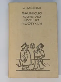 Šauniojo kareivio šveiko nuotykiai knygos viršelis