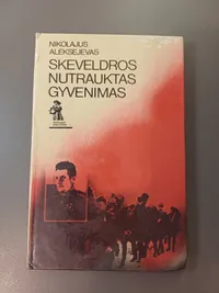 Skeveldros nutrauktas gyvenimas knygos viršelis
