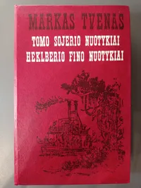 Tomo Sojerio nuotykiai. Heklberio Fino nuotykiai knygos viršelis